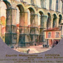 Postales de Segovia: La Segovia de Landi Sorondo