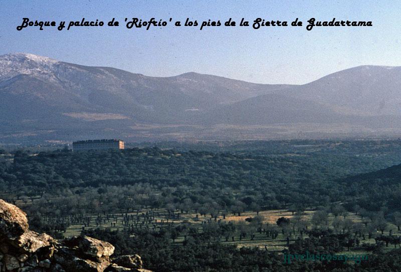 Bosque y palacio de Riofrío a los pies de la Sierra de Guadarrama.