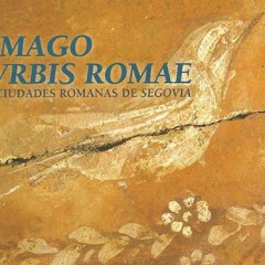 Ciudades Romanas de Segovia