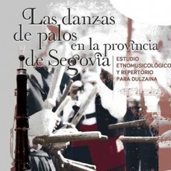 Danzas de Palos en la Provincia de Segovia