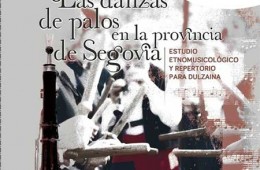 Danzas de Palos en la Provincia de Segovia