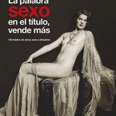 La palabra sexo en el titular vende más