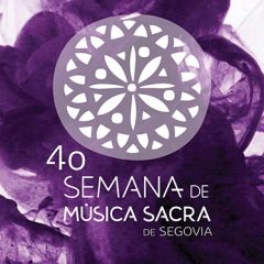 Semana de Música Sacra de Segovia 2022